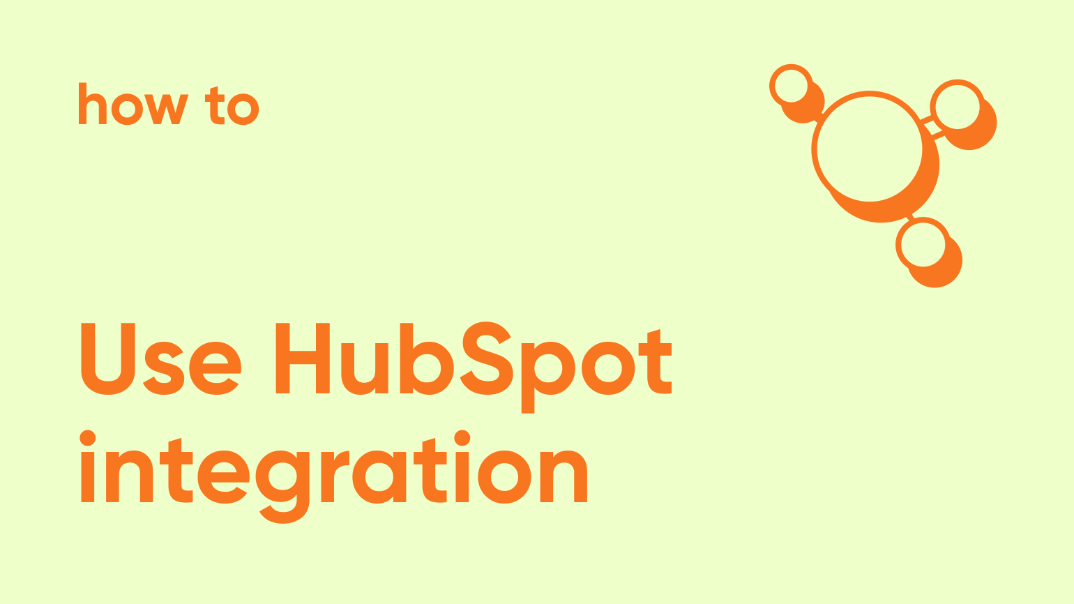Thumbnail for how to use the Contrast <> HubSpot integration
