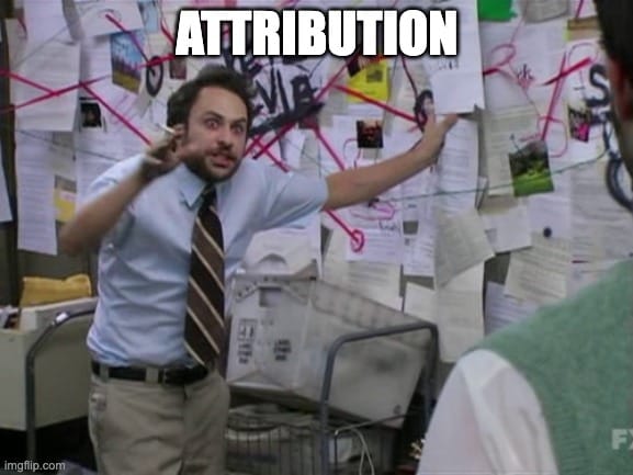 Charlie Day meme showing the complexity of attribution
