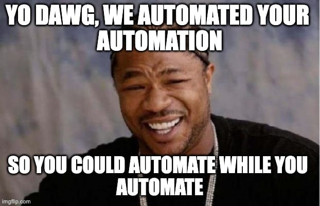 Meme poking fun at automation